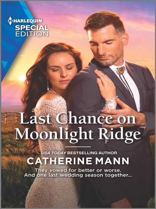 Title details for Last Chance on Moonlight Ridge by Catherine Mann - Wait list